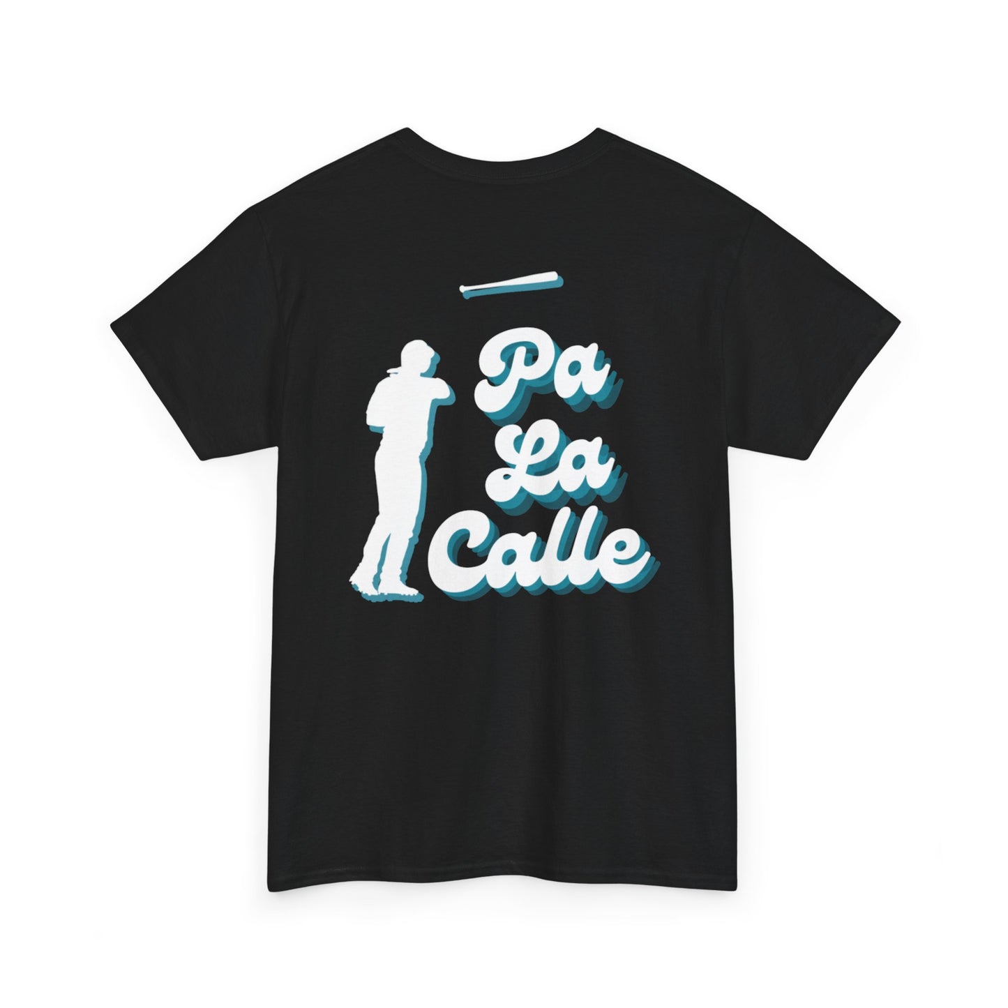 Pa La Calle Tee